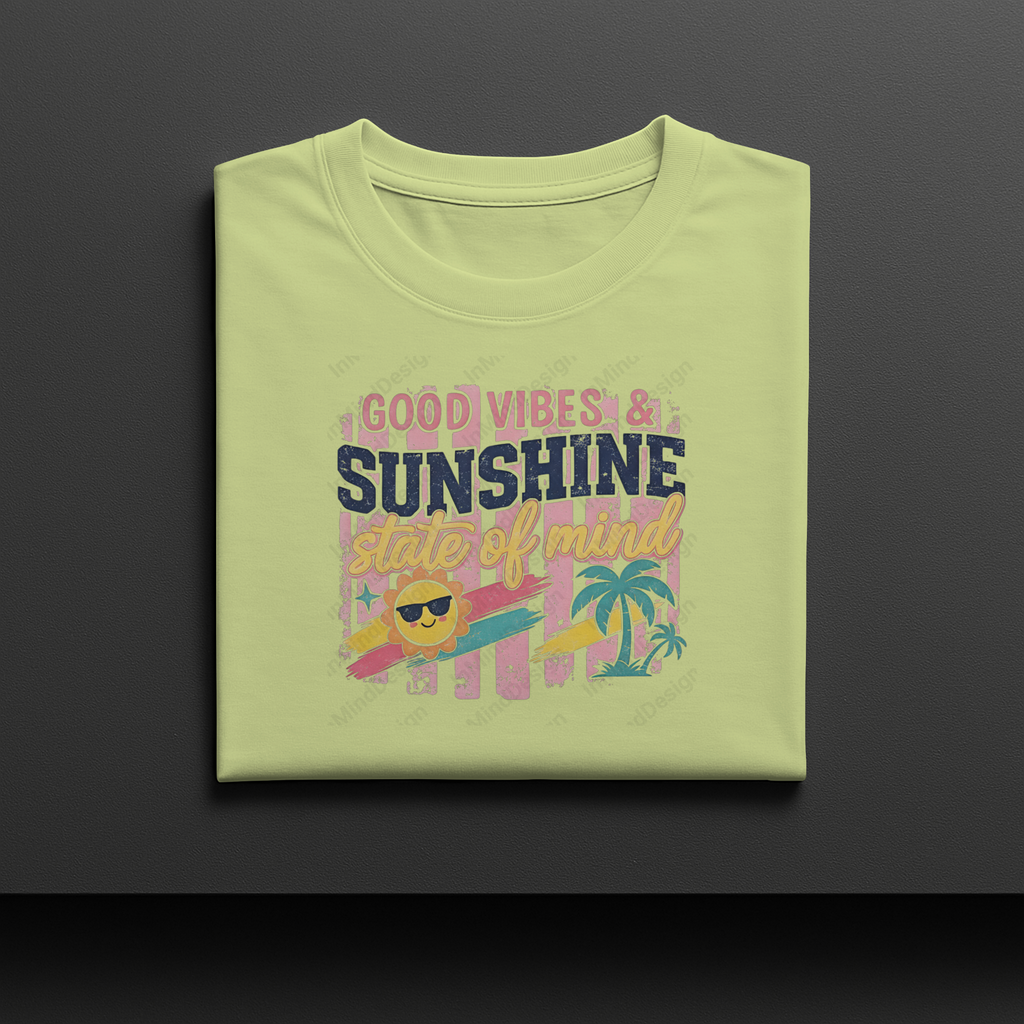 Good Vibes and Sunshine State of Mind PNG